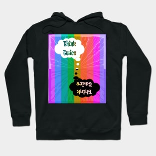 Think Twice / save the planet Hoodie